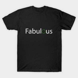 Fabulous creative typography design T-Shirt